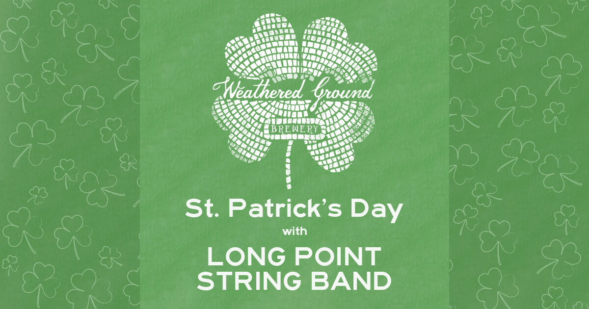 St. Patrick's Day Celebration with Long Point String Band