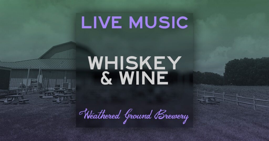 WGB Presents: Whiskey & Wine