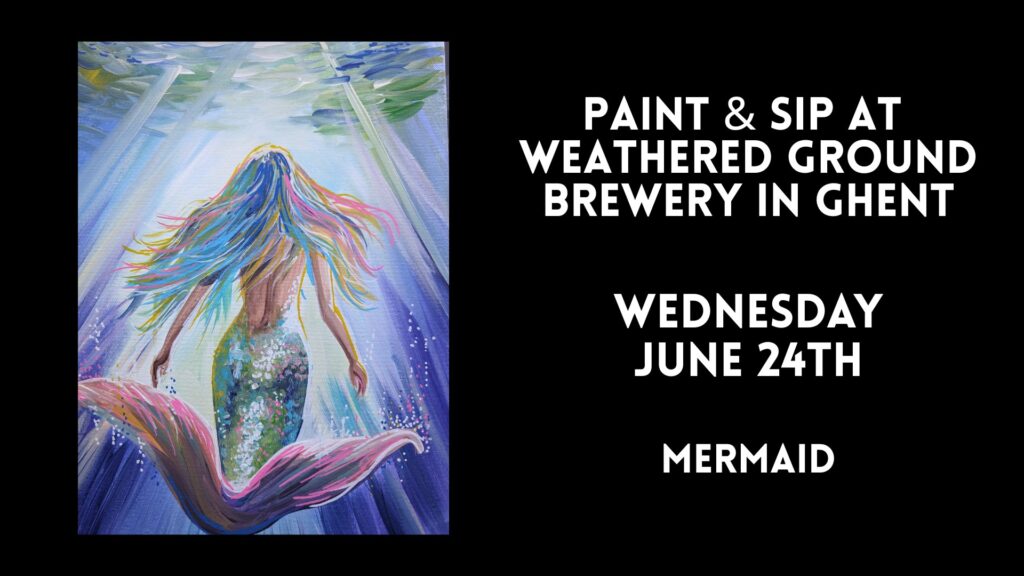 Paint and Sip at Weathered Ground Brewery in Ghent - Mermaid