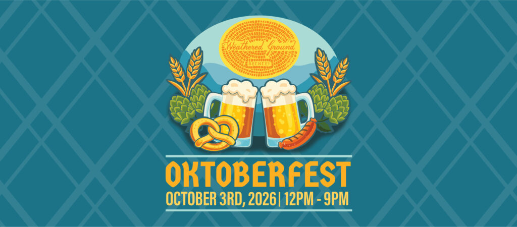 Oktoberfest 2026 at Weathered Ground Brewery